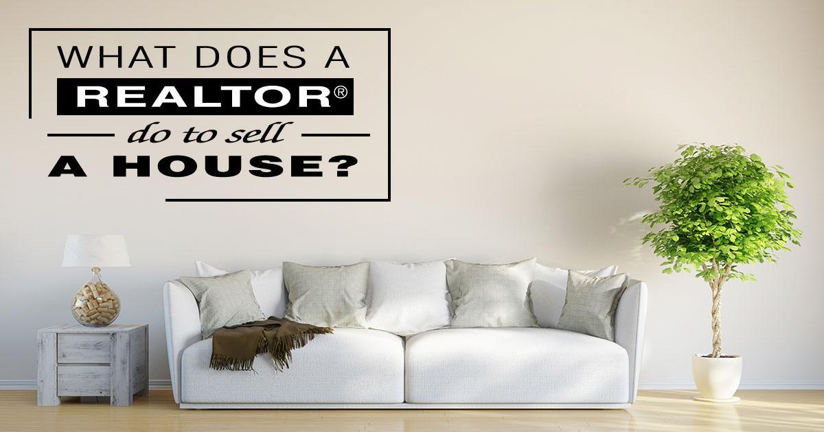 What does a Realtor do - blog post