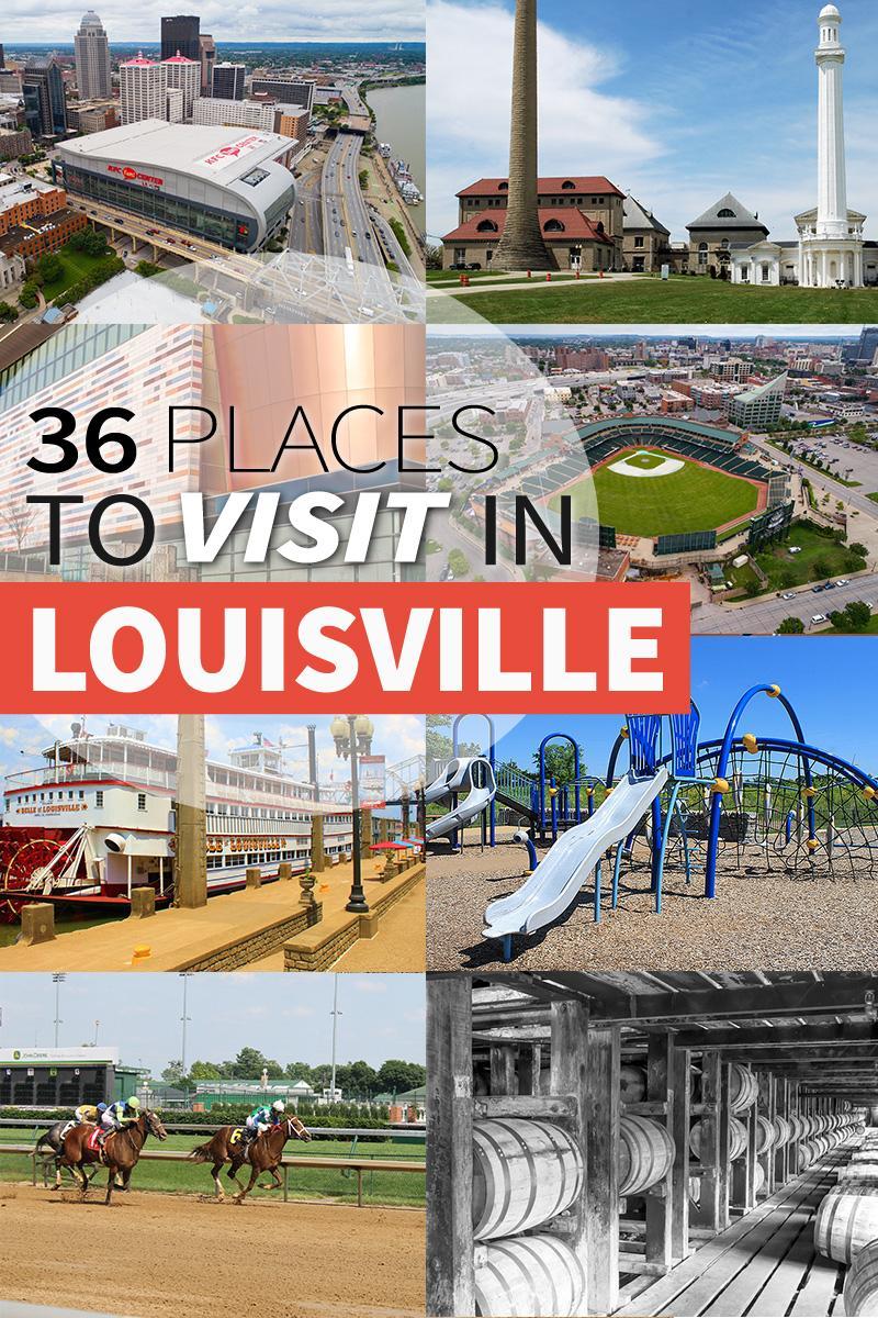 36 of the BEST Places to Visit in Louisville, Kentucky